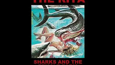 The Rita - Sharks And The Female Form
