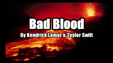 Bad Blood (Lyrics) - Kendrick Lamar & Taylor Swift
