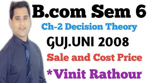 #1| bcom sem 6 | Decision theory | September 2020| MOST IMPOTRNAT SUM |