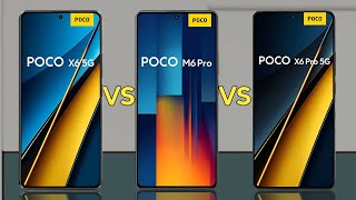 POCO X6 5G vs POCO M6 Pro vs POCO X6 Pro 5G