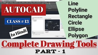 Complete AutoCAD Tutorials for Beginners | AutoCAD Draw Toolbar Explained | In Hindi | Part 1