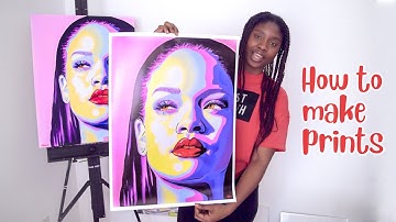 How to Make Prints of your Artwork!
