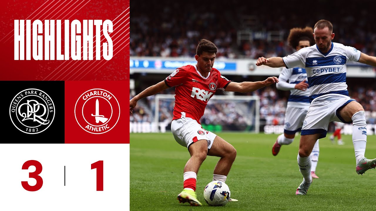 Highlights: Queens Park Rangers 3 Charlton 1 (August 2025)