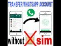 how to use old whatsapp account in new mobile without sim ...