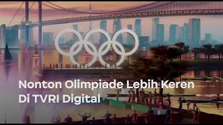 Nonton Olimpiade Di Siaran Tv Digital Hanya Di Tvri Media Pemersatu Bangsa