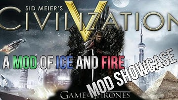 Civilization 5 Mod Showcase - Mod Of Ice And Fire