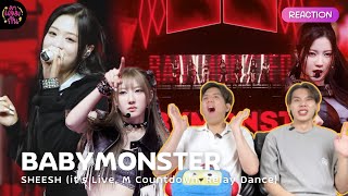 [REACTION] BABYMONSTER - SHEESH (it’s Live, M Countdown, Relay Dance) | เด็กปีศาจปังไปหมด!!!