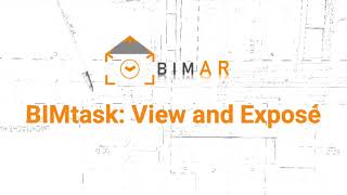 BIMtask QuickStart Part I: View and Exposé