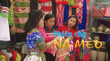 Độc đáo phiên chợ cửa khẩu Na Mèo