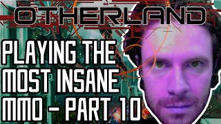 I Played the most Insane MMO on Steam...to the End. [Otherland - Part 10] Finale