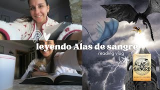 READINGVLOG de lectura leyendo Alas de sangre 🐉 (sin spoilers) | SrtaBooks