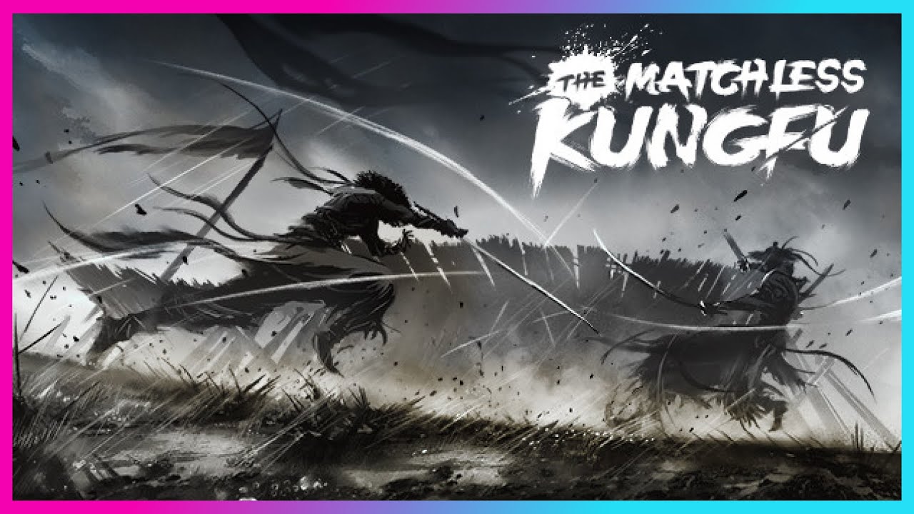 The Matchless KungFu | A Sandbox Wuxia RPG Official Trailer