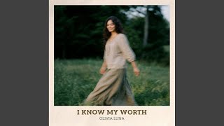 I Know My Worth