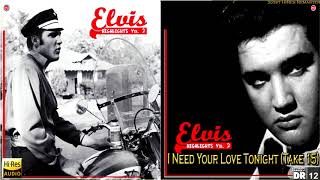 Elvis Presley - I Need Your Love Tonight (Mono, Take 15) (New 2020 Enhanced RM) [32bit HiRes RM], HQ