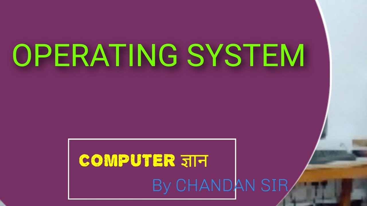 OPERATING SYSTEM AND GRAPHICAL USER INTERFACE - YouTube