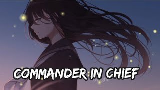 Nightcore-Commander in chief  (Lyrics)Demi Lovato