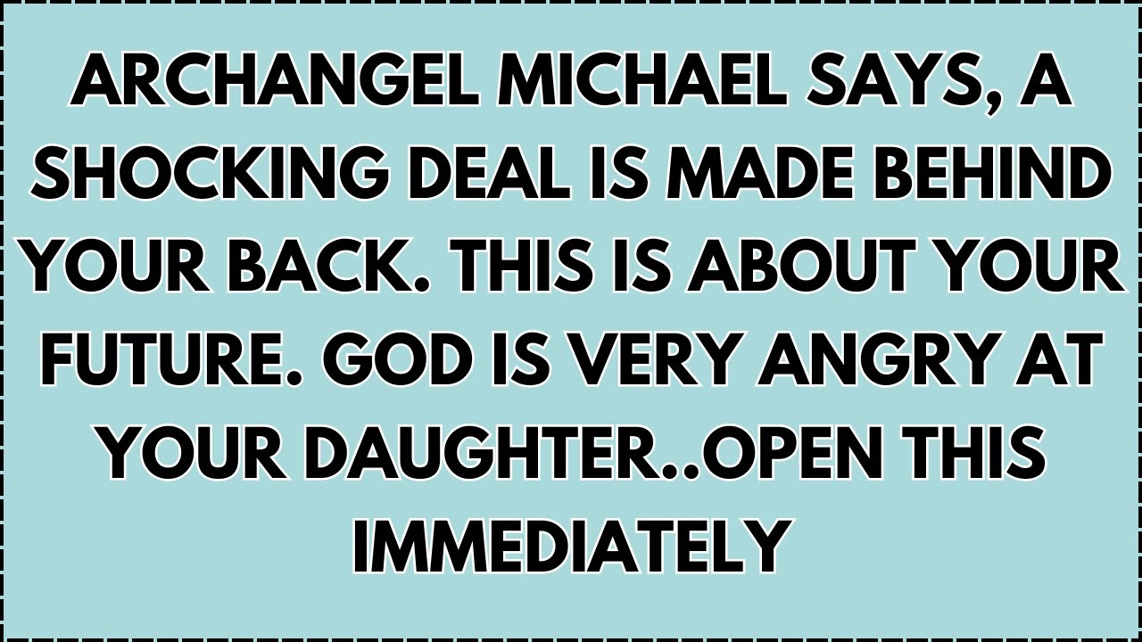 ♾️ Archangel Michael says, A shocking deal is made behind your back. This is about your future....