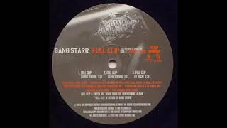 Gang Starr - Full Clip/DWYCK [12"]