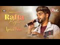Rafta Rafta LYRICS Dhoop Chhaon Salman Ali Manali Abhishek D Simrithi B Kashi Richard mp3