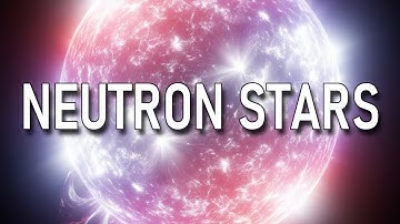 Neutron Stars: The Most Extreme Objects in the Universe"