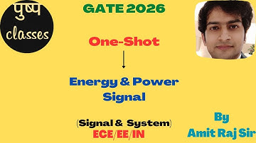 GATE One-Shot/ Energy and Power Signals/ Signal & System/ ECE/EE/IN