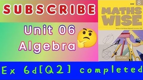 oxford math wise class 08 chapter 06 Algebra Ex 6d Q2 completed.