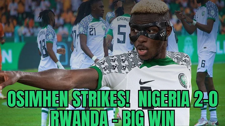 Osimhen Strikes Again! ⚽ Nigeria Super Eagles 2-0 Rwanda | Goals & Highlights – 2026 World Cup Quali