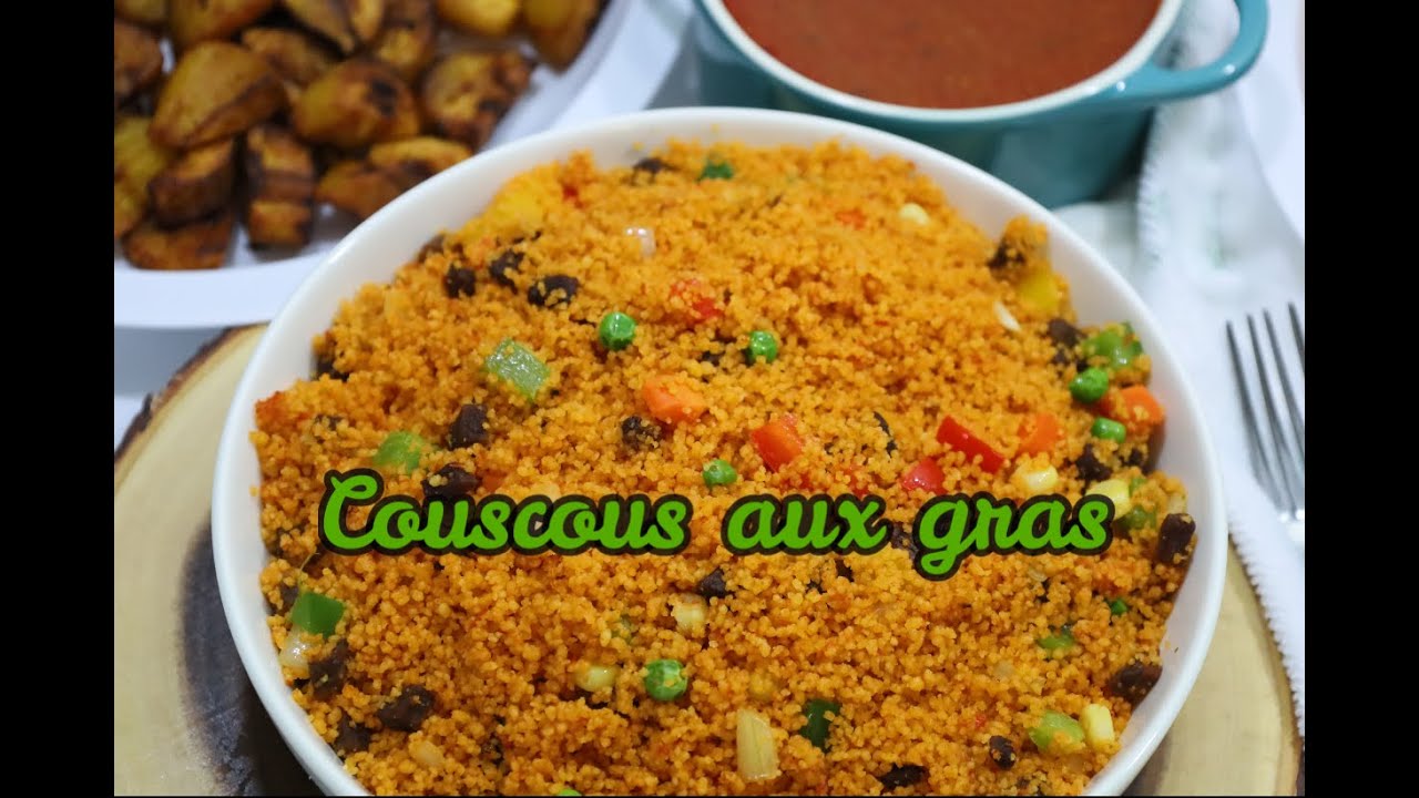 Couscous Aux gras Jollof couscous YouTube
