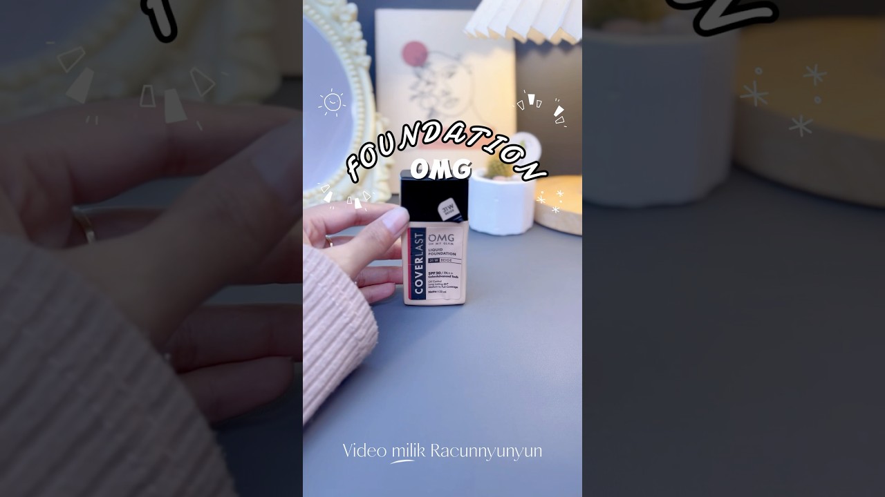 Foundation OMG best deh wajib coba ✨🤏🏻 