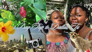 3 Day Trip to Dallas TX Chill Vacay Travel Vlog Must See Attractions Travel Recs Reviews