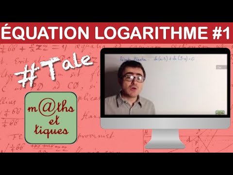 Vidéo: Comment Résoudre Une équation Avec Un Logarithme