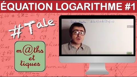Résoudre une équation contenant des logarithmes (1) - Terminale