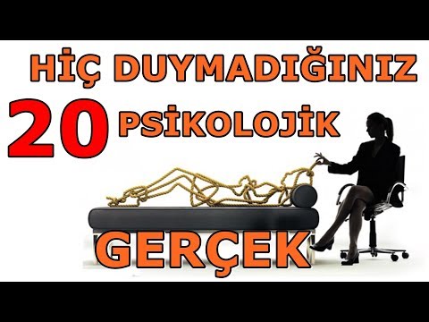 DAHA ÖNCE HİÇ DUYMADIĞINIZ 20 PSİKOLOJİK GERÇEK