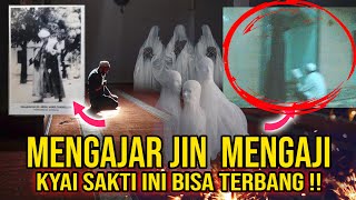 TAK AKAN PERCAYA SEBELUM MENONTON❗ MENGAJAR SANTRI GHAIB & BISA TERBANG | MBAH HAMID HASBULLAH