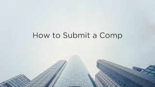 How to Submit a Comp