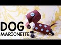 How to Make a Dog Marionette Puppet