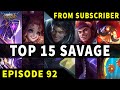 Mobile Legends TOP 15 SAVAGE Moments Episode 92 ● FULL HD