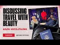 Full wanderlust tales exploring thailand and discussing travel with beauty roza vasilishina