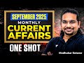 September 2025 Complete Current Affairs for UPSC 2026/27 | Monthly Updates by Madhukar Kotawe