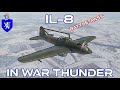Il8 in war thunder  a basic review