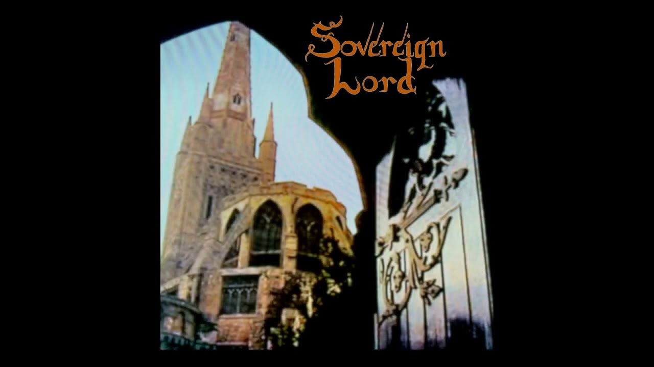 Sovereign Lord: Hymns of Doom Vol. I