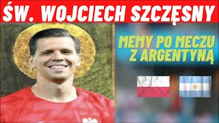 MEMY po meczu Polska – Argentyna [w roli głównej Wojciech Szczęsny]