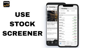 How To Use Stock Screener On Investing.com App