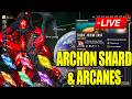 Archon Shard &amp; Arcane Weekly Farming! 3 Weeks Until Shadowgrapher Update! Marathon Launch Tomorrow