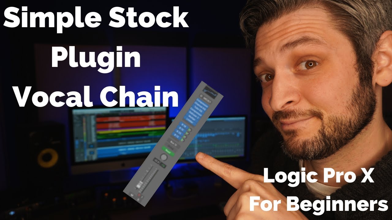 Plugin Order for Vocals in Logic Pro X | Your Simple Vocal Chain - YouTube