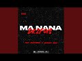 Ma nana (Remix)
