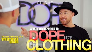 What Happened To Dope Clothing : The Rise and Fall Of A Streetwear Brand