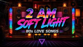 80s Nostalgic Love Songs – Soft Light at 2 AM | Warm & Emotional Mix screenshot 5
