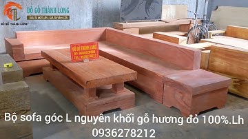 Hàng sẵn Bộ sofa góc L nguyên khối gỗ hương đỏ 100%. Lh 0936278212