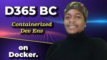 Create a Microsoft Dynamics 365 Business Central Development Environment using Docker.